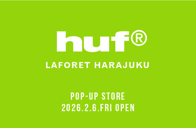 HUF LAFORET HARAJUKU POP UP STORE