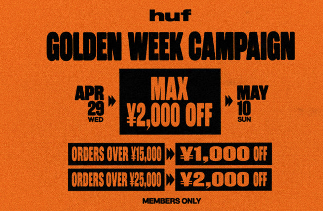 GOLDEN WEEK CAMPAIGN