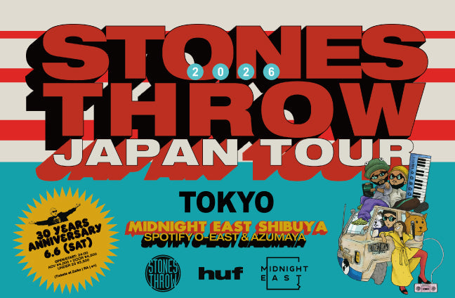 MIDNIGHT EAST PRESENTS STONES THROW 30 YEARS TOKYO SUPPORTED BY HUF