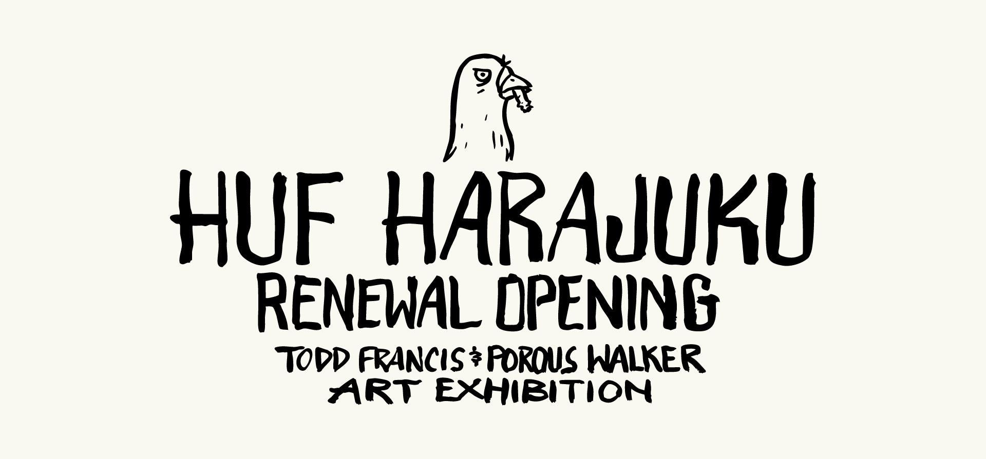 HUFHARAJUKU RENEWAL OPENING