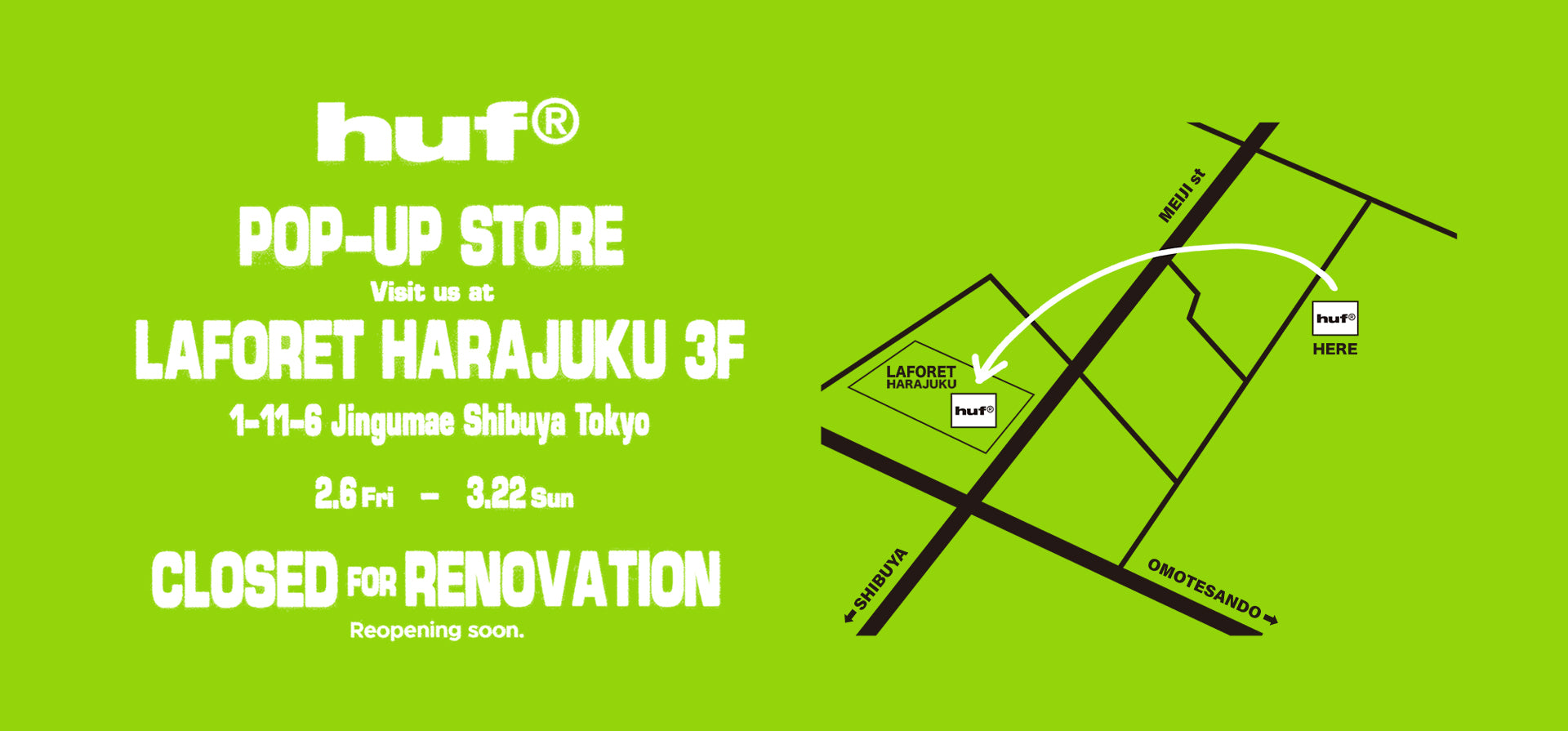 HUF LAFORET HARAJUKU POP UP STORE